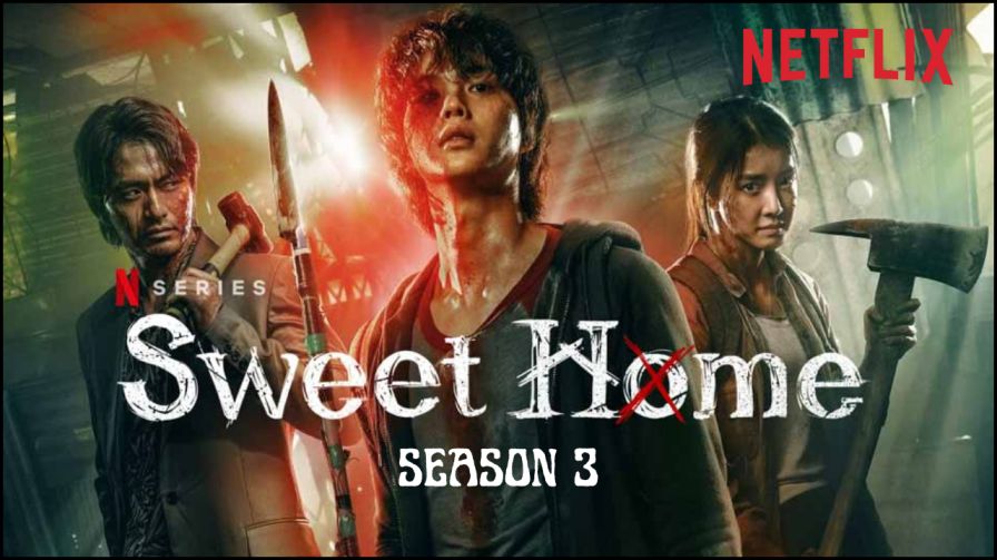 Sweet Home Season 3